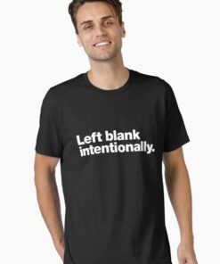 Left blank intentionally. Essential T-Shirt